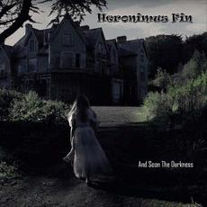 And Soon the Darkness mp3 Album by Heronimus Fin