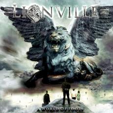 A World Of Fools mp3 Album by Lionville