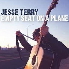 Empty Seat on a Plane mp3 Album by Jesse Terry