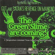 The Green Slime Are Coming! mp3 Album by Satan's Revenge On Mankind