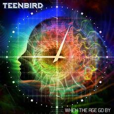 When the Age Go By mp3 Single by Teenbird