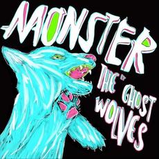 Monster mp3 Single by The Ghost Wolves