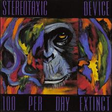 100 Per Day Extinct mp3 Album by Stereotaxic Device