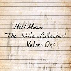 The Writers Collection Volume One mp3 Album by Matt Mason