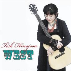 West mp3 Album by Tish Hinojosa