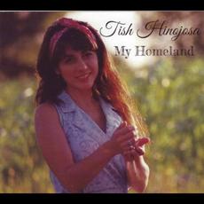 My Homeland mp3 Album by Tish Hinojosa