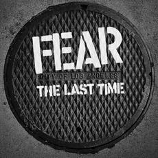 The Last Time mp3 Album by Fear