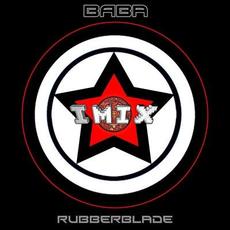 Rubberblade mp3 Album by Imix