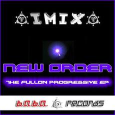 New Order - The Fullon Progressive mp3 Album by Imix