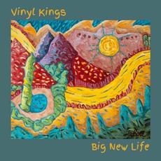 Big New Life mp3 Album by Vinyl Kings