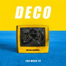 Too Much TV mp3 Single by Decò