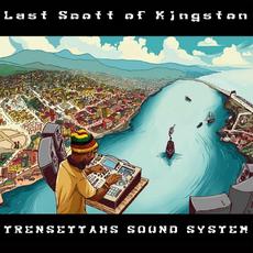 The Last Scott of Kingston mp3 Album by Trensettahs Sound System