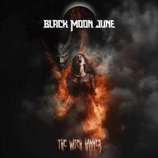 The Witch Hammer mp3 Album by Black Moon June