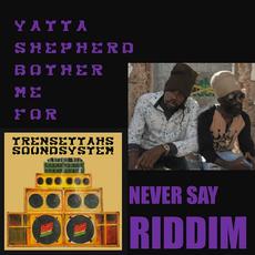 Bother Me For mp3 Single by Trensettahs Sound System