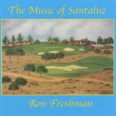 The Music Of Santaluz mp3 Album by Ron Freshman