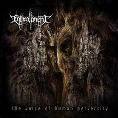 The Voice of Human Perversity mp3 Album by Enthrallment