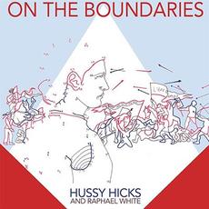 On the Boundaries mp3 Album by Hussy Hicks