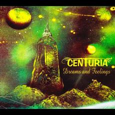 Dreams and Feelings mp3 Album by Centuria