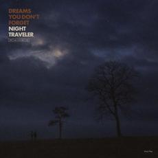 Dreams You Don't Forget mp3 Album by NIGHT TRAVELER