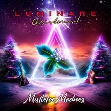 Mistletoe Madness mp3 Album by Luminare Christmas!