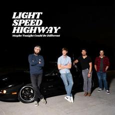 Maybe Tonight Could Be Different mp3 Album by Light Speed Highway