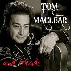 Tom MacLear & Friends mp3 Album by Tom MacLear