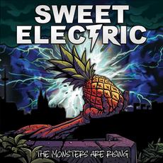 The Monsters Are Rising mp3 Album by Sweet Electric