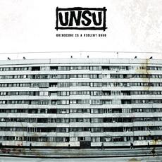 Grindcore Is Violent Drug (From Split With Atara) mp3 Album by Unsu