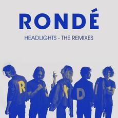 Headlights (Remixes) mp3 Single by Rondé