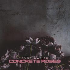 Concrete Roses mp3 Single by Synthwailer