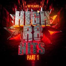 10 Years Of High R8 Hits Part 1 mp3 Compilation by Various Artists