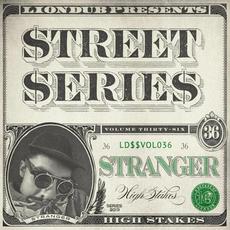 Liondub Street Series, Vol. 36: High Stakes mp3 Album by Stranger (3)