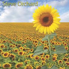 For Sunny Days mp3 Album by Steve Orchard