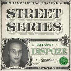 Liondub Street Series, Vol. 39: Maniac mp3 Album by Dispoze