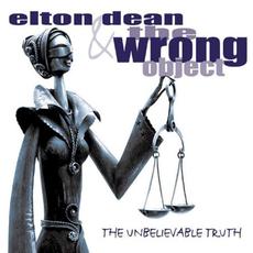 The Unbelievable Truth mp3 Album by Elton Dean & The Wrong Object