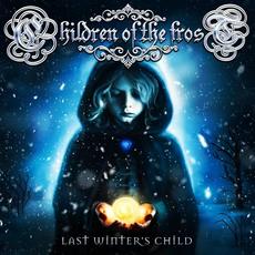 Last Winter's Child mp3 Album by Children of the Frost