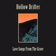 Love Songs From The Grove mp3 Single by Hollow Drifter