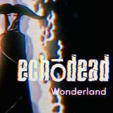 Wonderland mp3 Single by Echodead