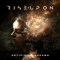 Artificial Dreams mp3 Album by Rise Upon