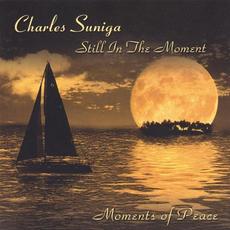 Still In The Moment mp3 Album by Charles Suniga