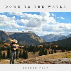 Down To The Water mp3 Album by Jordan Post