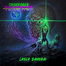 Laser Samurai mp3 Album by Taskforce Toxicator