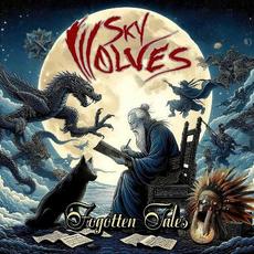 Forgotten Tales mp3 Album by Sky Wolves