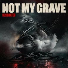 DESIGNATED mp3 Single by Not My Grave