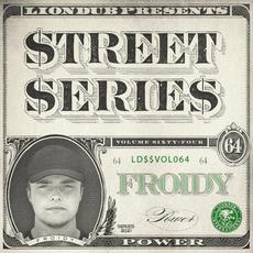 Liondub Street Series, Vol. 64: Power mp3 Album by Froidy