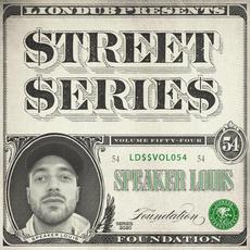 Liondub Street Series, Vol. 54: Foundation mp3 Album by Speaker Louis