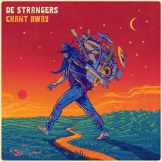 Chant Away mp3 Album by De Strangers