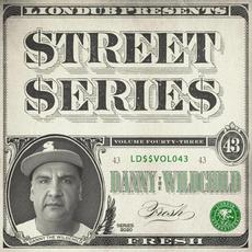 Liondub Street Series, Vol. 43: Fresh mp3 Album by Danny The WildChild