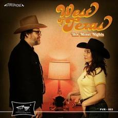 Hot Motel Nights mp3 Album by West Of Texas