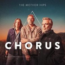 Chorus mp3 Album by The Mother Hips